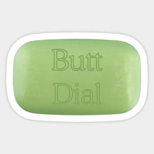 Butt Dial Sticker